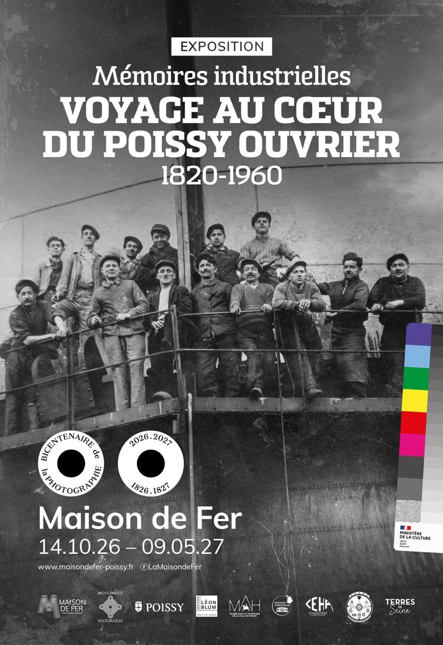 Affiche exposition Mémoires industrielles - Maison de Fer (bicentenaire de la photoghraphie)